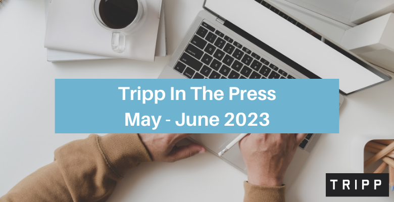 Tripp Luggage In The Press - May to June 2023